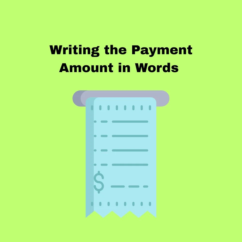 Writing the Payment Amount in Words 