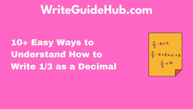 how to write 1 3 as a decimal