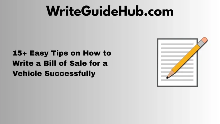 how to write a bill of sale for a vehicle