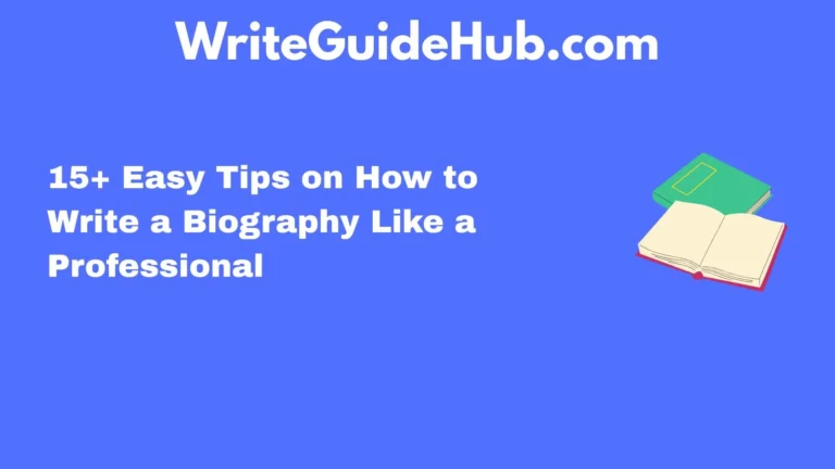 how to write a biography