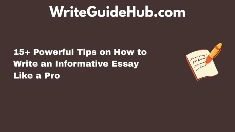 how to write an informative essay