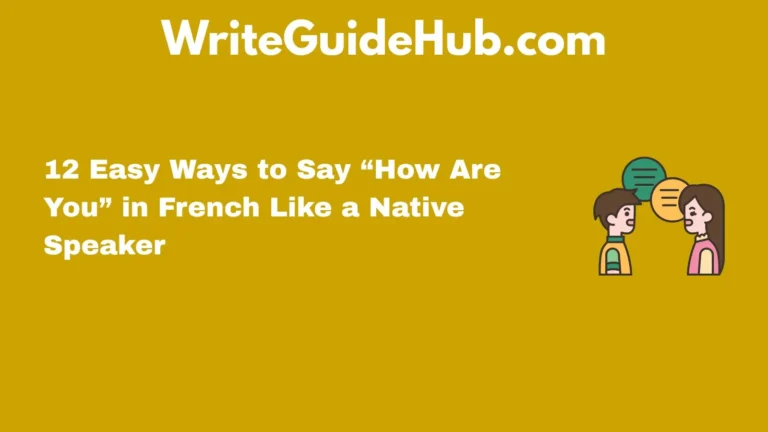 how to write how are you in french