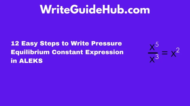 how to write pressure equilibrium constant expression in aleks