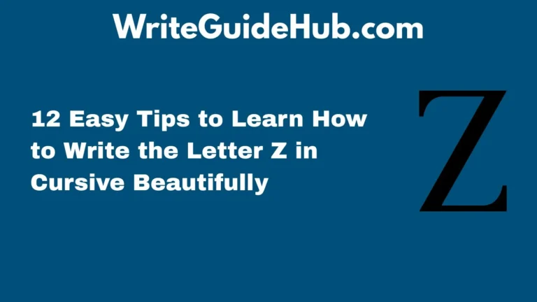 how to write the letter z in cursive