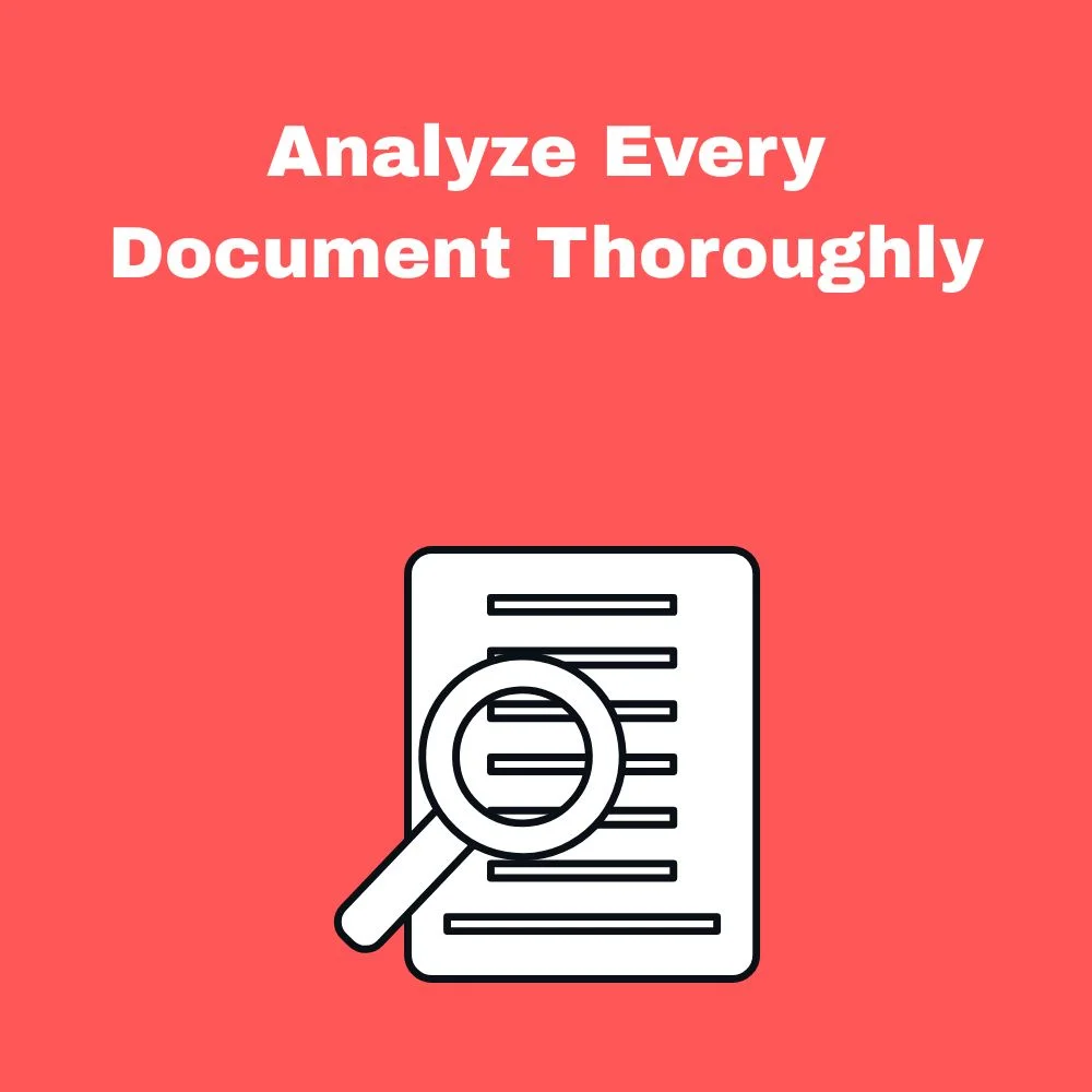 Analyze Every Document Thoroughly