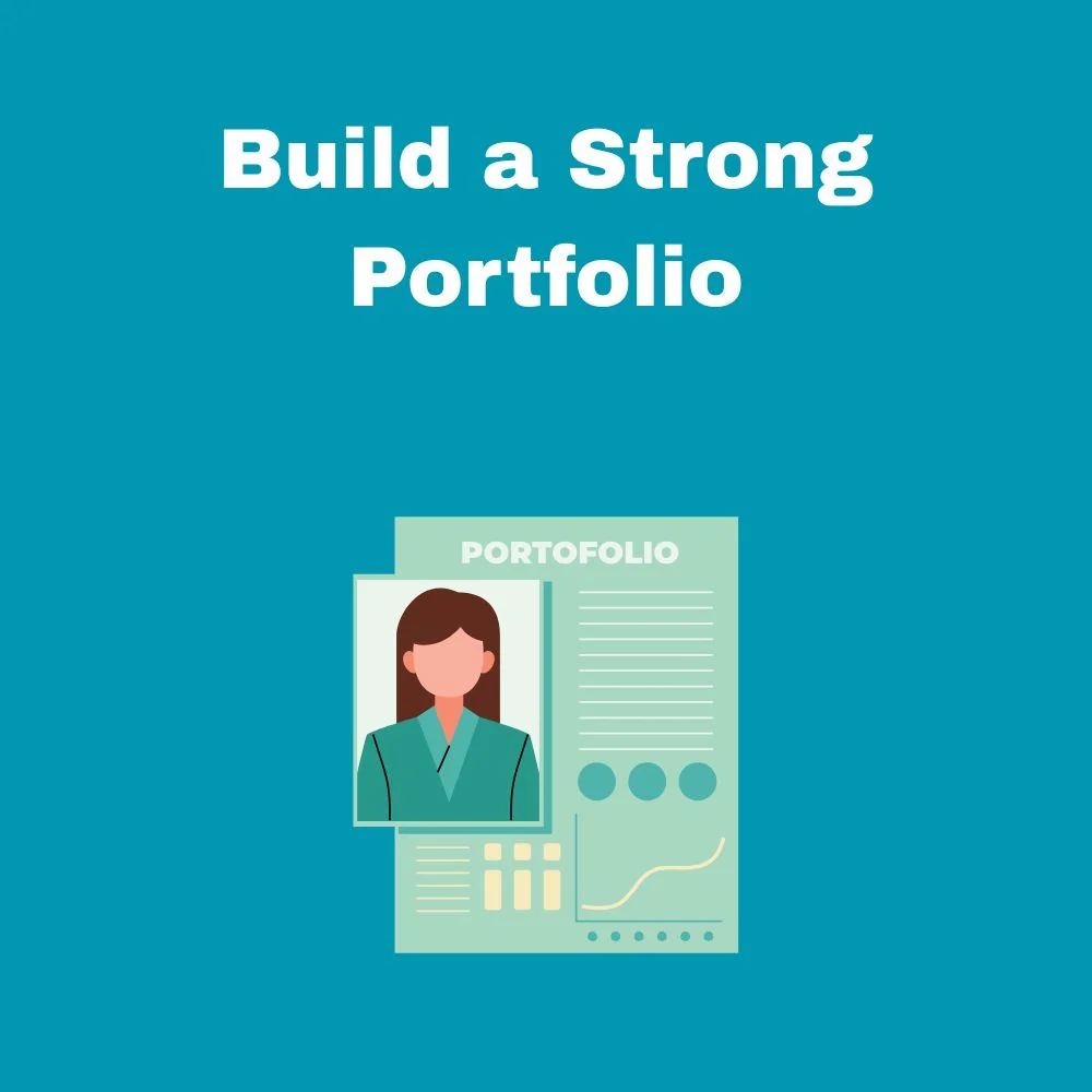 Build a Strong Portfolio