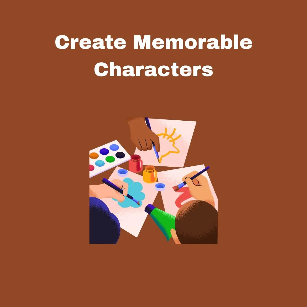 Create Memorable Characters