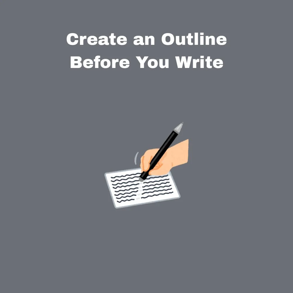 Create an Outline Before You Write