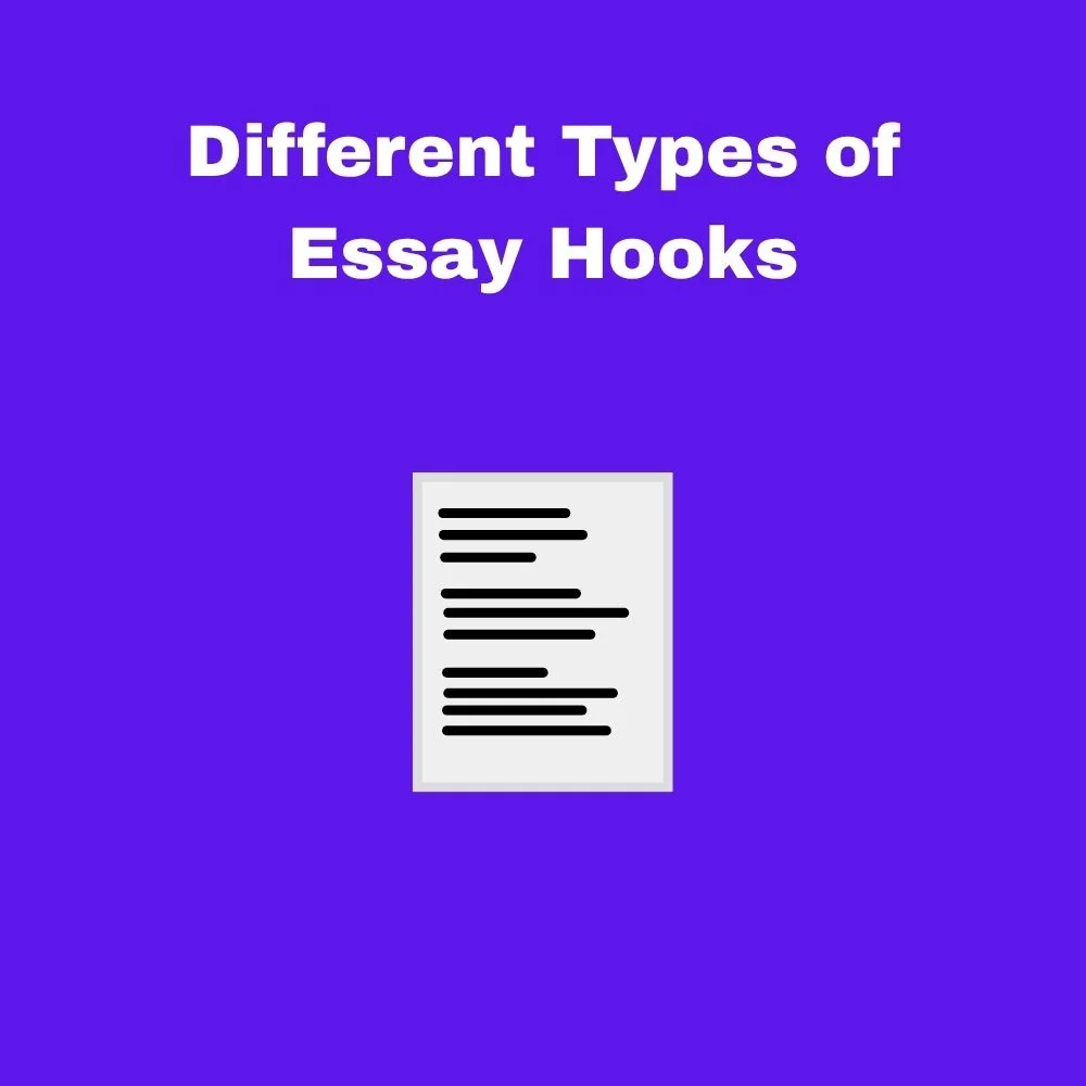 Different Types of Essay Hooks
