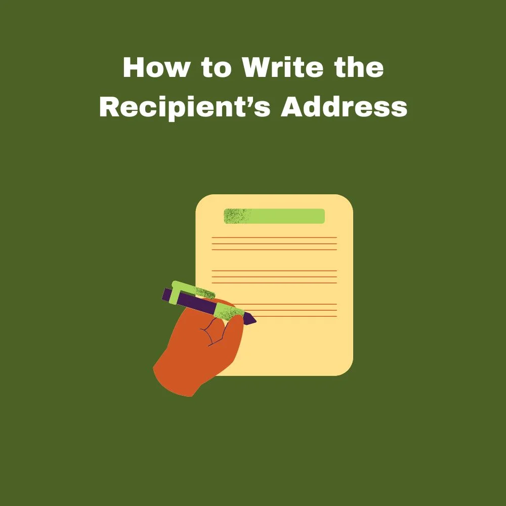 How to Write the Recipientโs Address