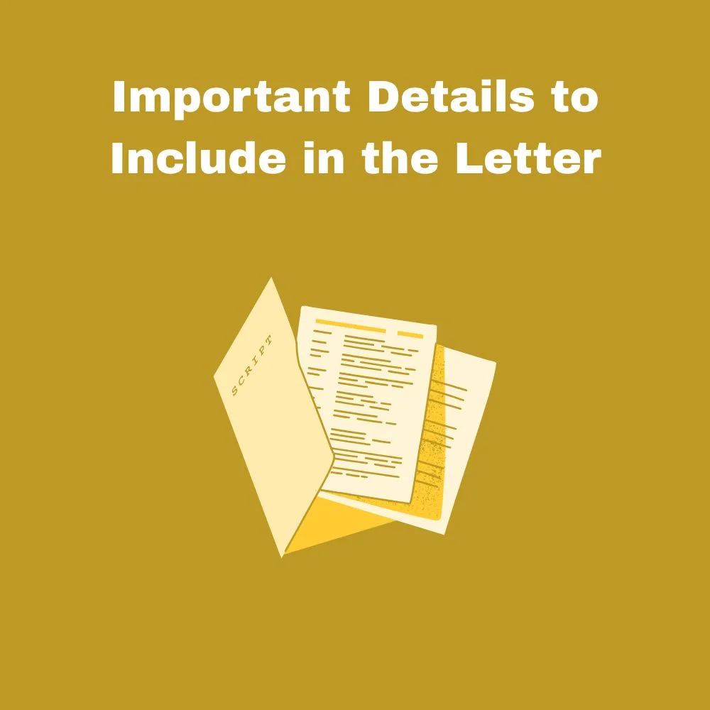 Important Details to Include in the Letter