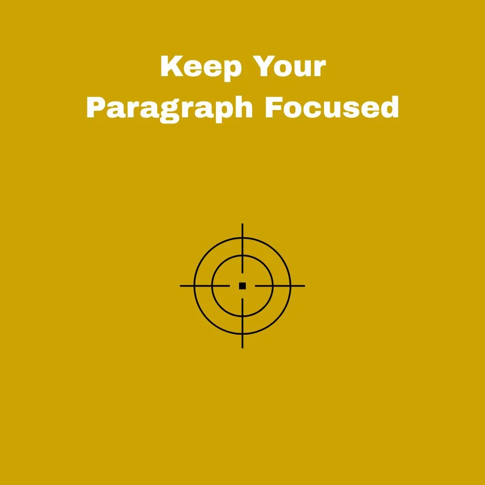 Keep Your Paragraph Focused