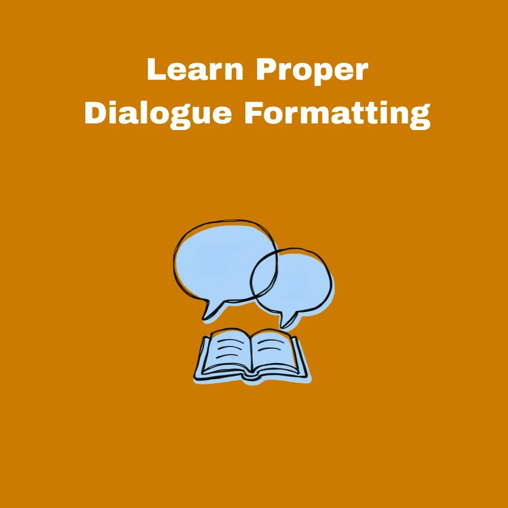 Learn Proper Dialogue Formatting