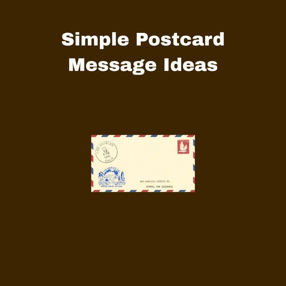 Simple Postcard Message Ideas