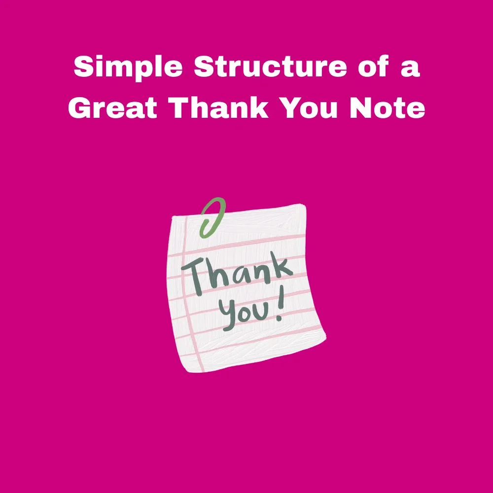 Simple Structure of a Great Thank You Note