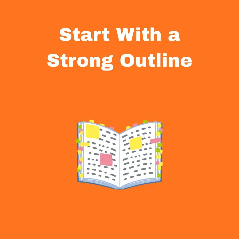 Start With a Strong Outline