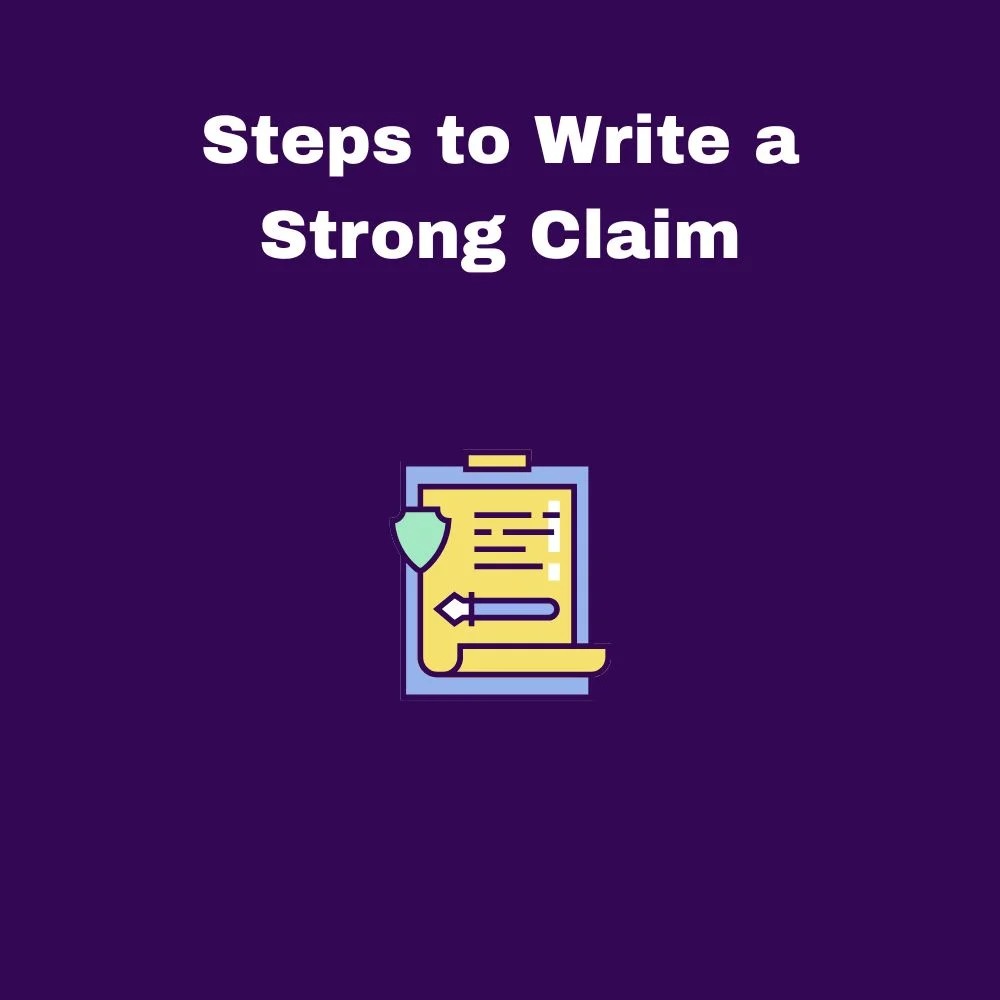 Steps to Write a Strong Claim