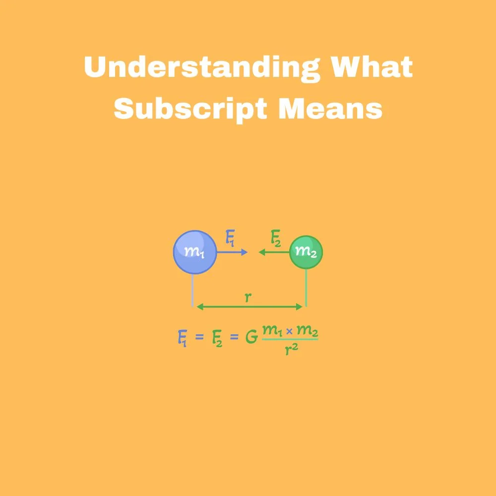 Understanding What Subscript Means