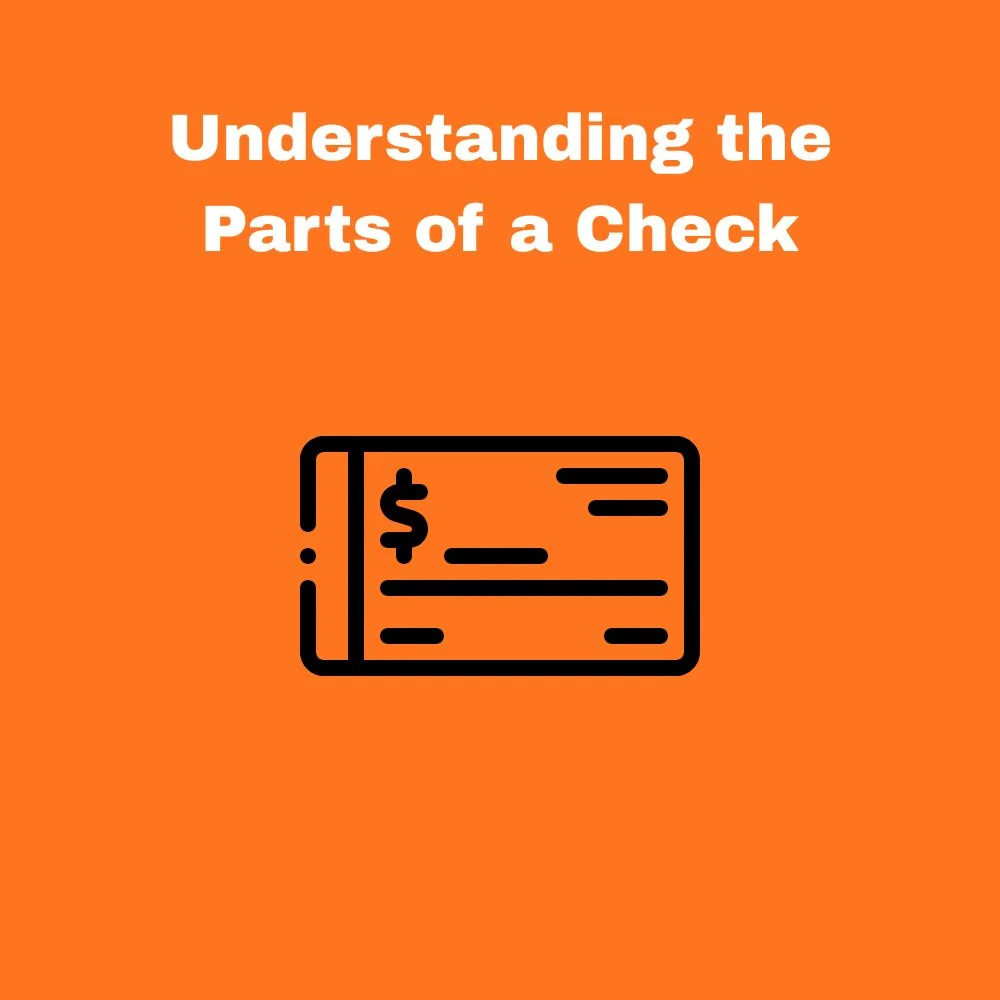 Understanding the Parts of a Check