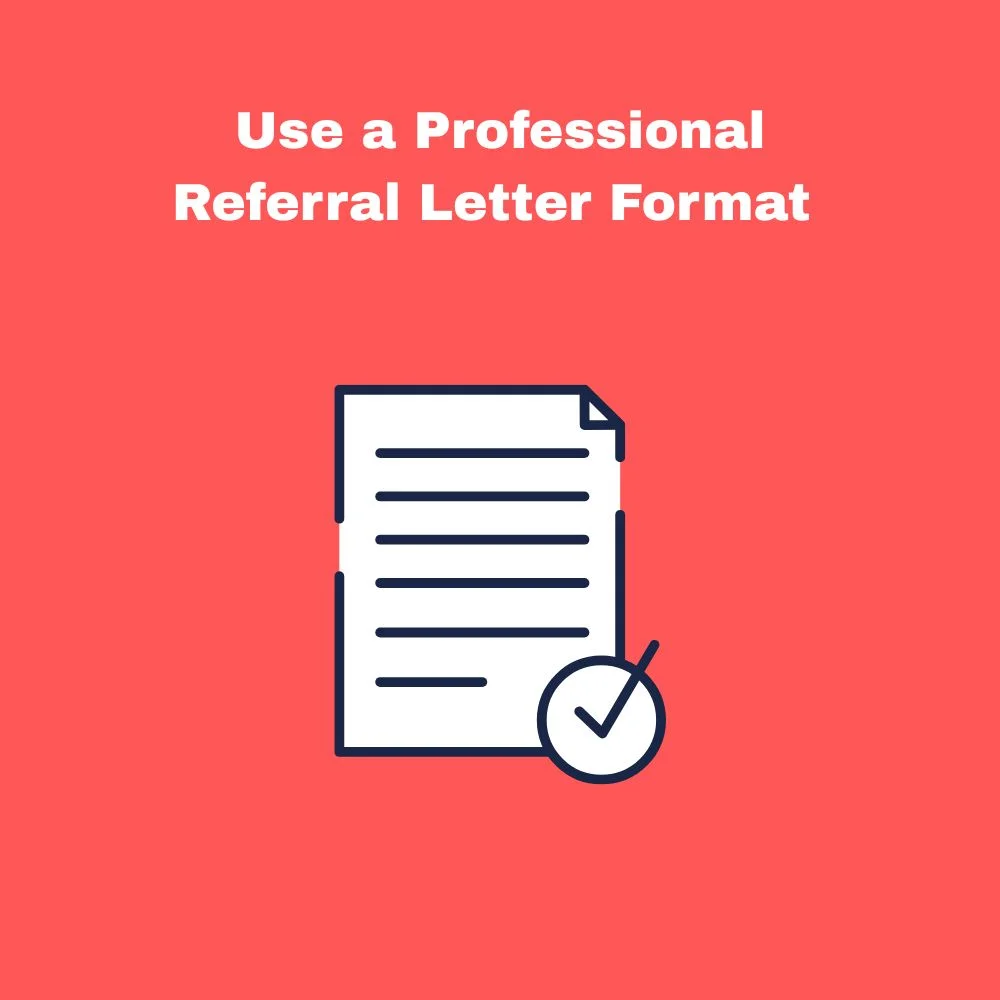 Use a Professional Referral Letter Format 