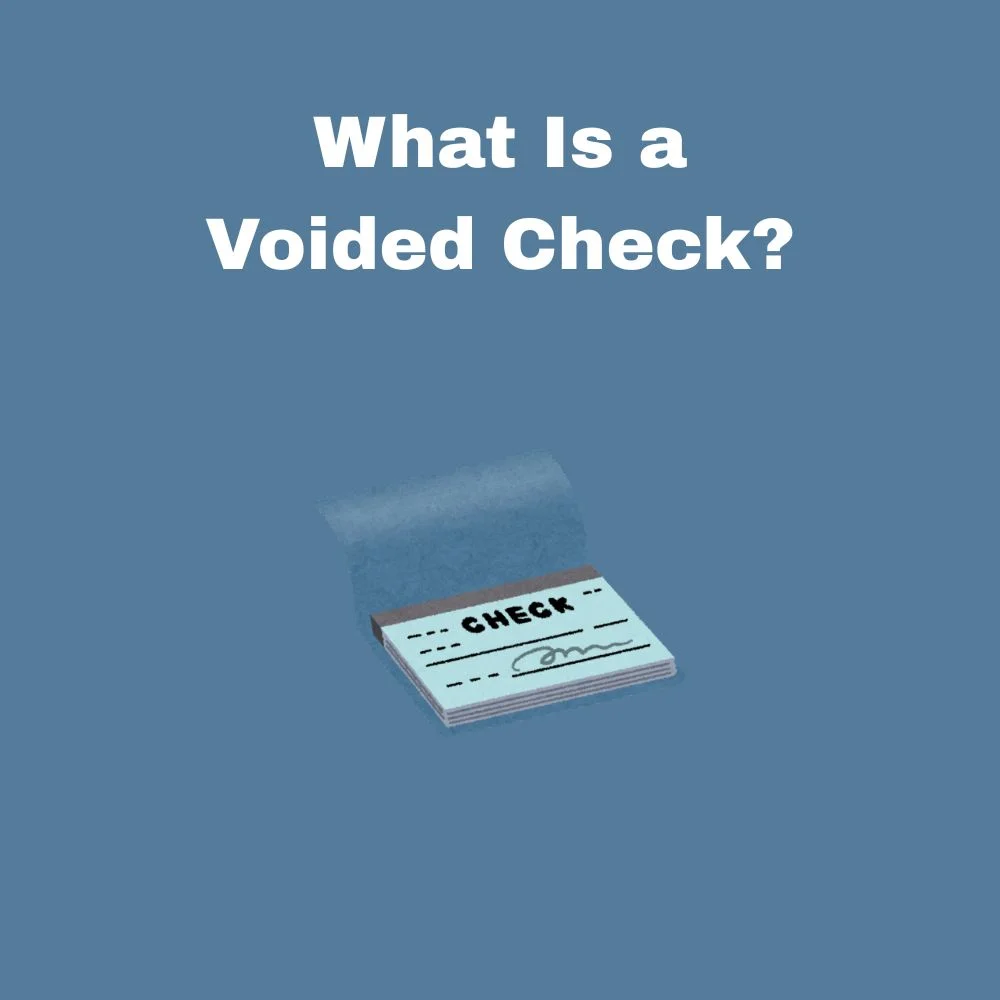What Is a Voided Check?