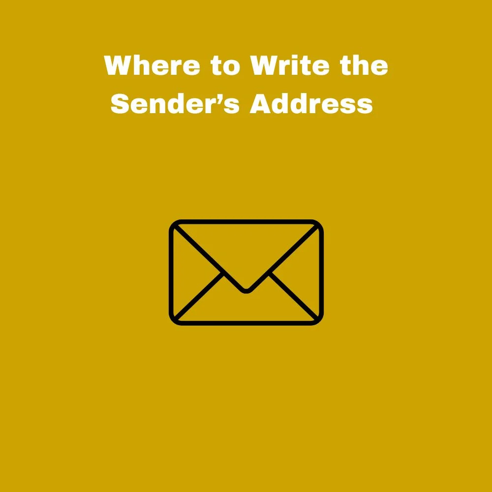 Where to Write the Sender’s Address 