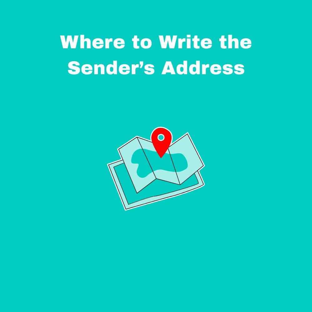 Where to Write the Sender’s Address