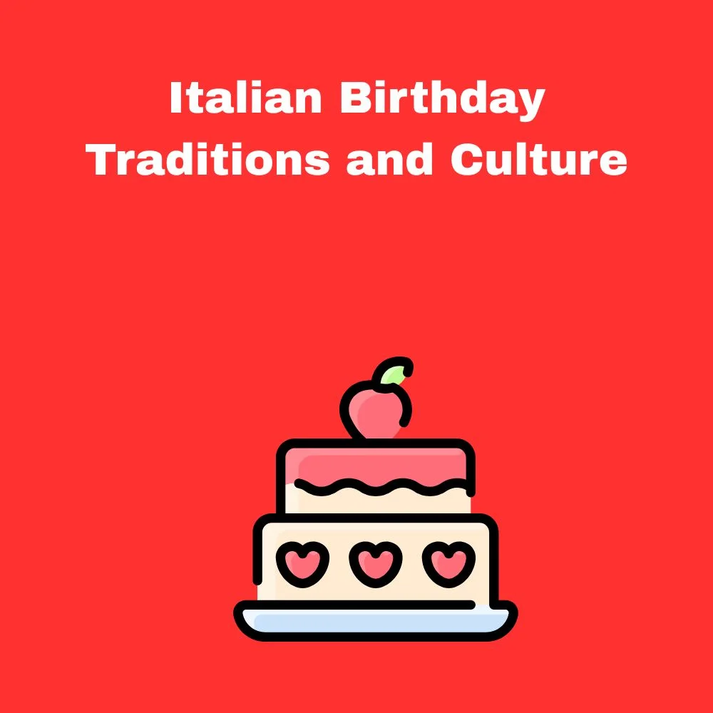 🇮🇹 Italian Birthday Traditions and Culture 🇮🇹