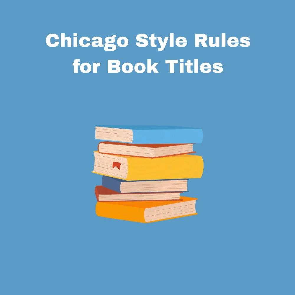 Chicago Style Rules for Book Titles