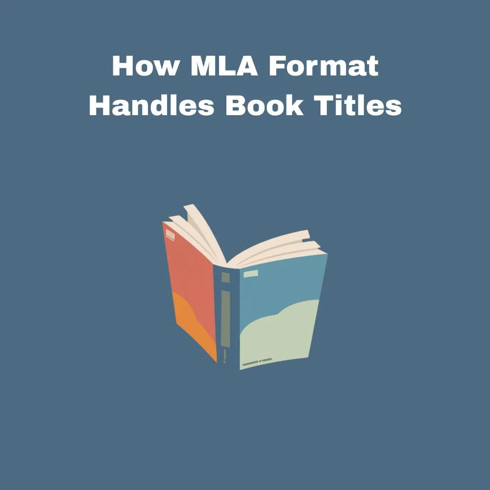 How MLA Format Handles Book Titles