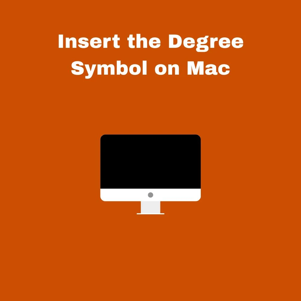 Insert the Degree Symbol on Mac