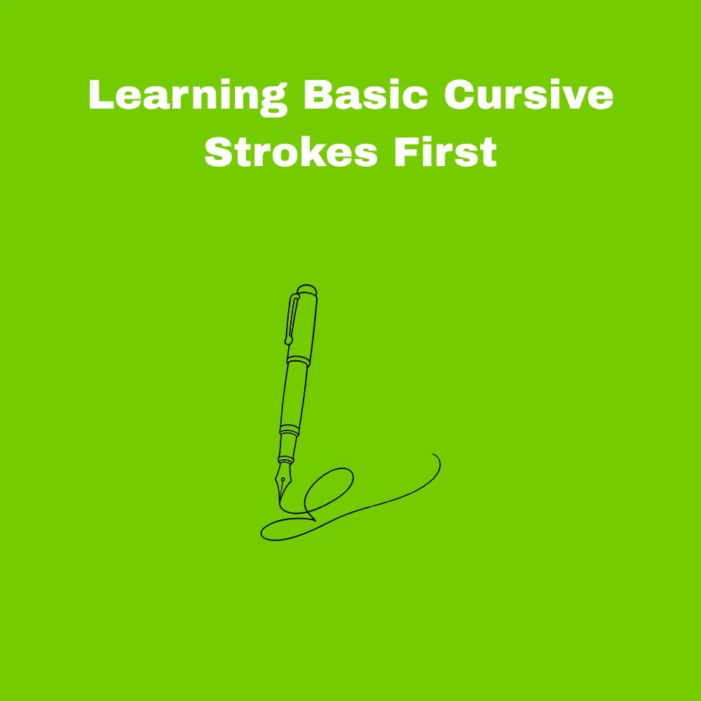 Learning Basic Cursive Strokes First