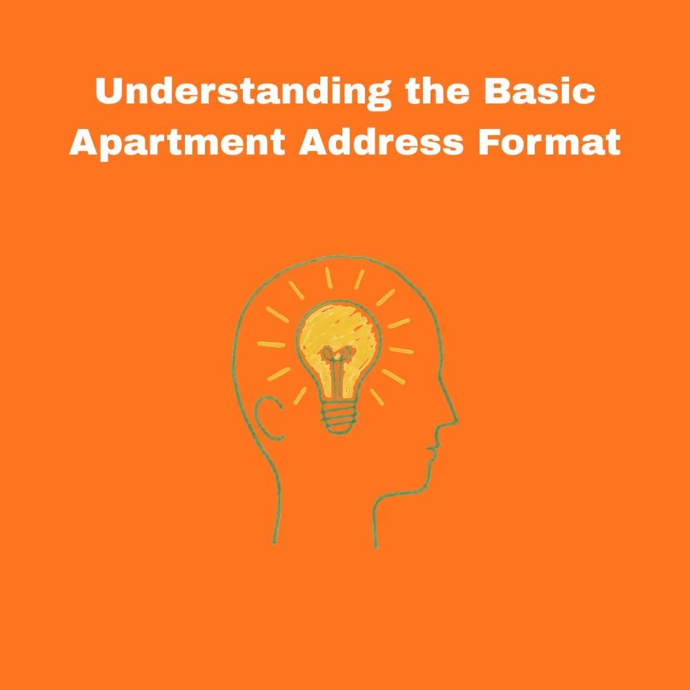 Understanding the Basic Apartment Address Format