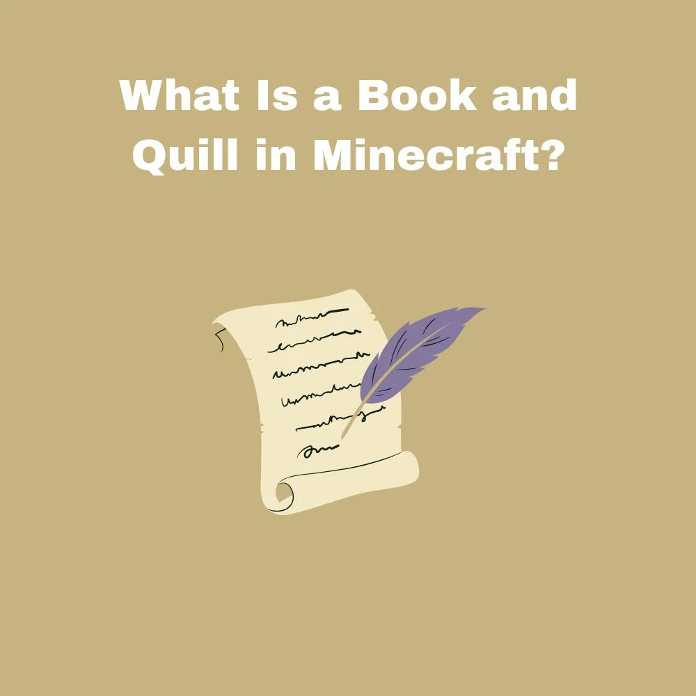 What Is a Book and Quill in Minecraft?