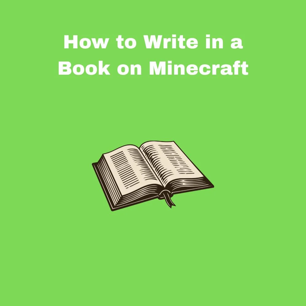 How to Write in a Book on Minecraft